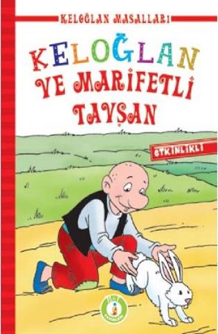 Keloğlan Ve Marifetli Tavşan
